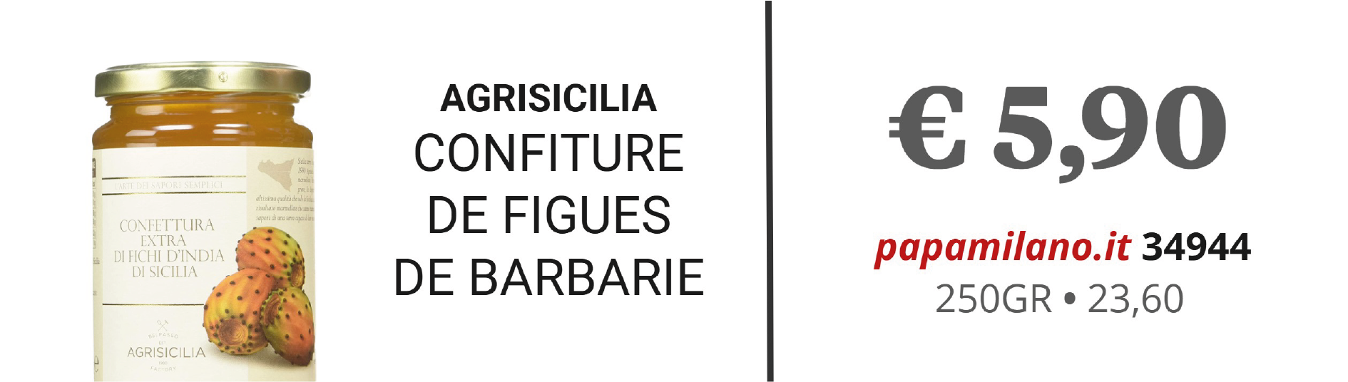 AGRISICILIA CONFITURE DE FIGUES DE BARBARIE